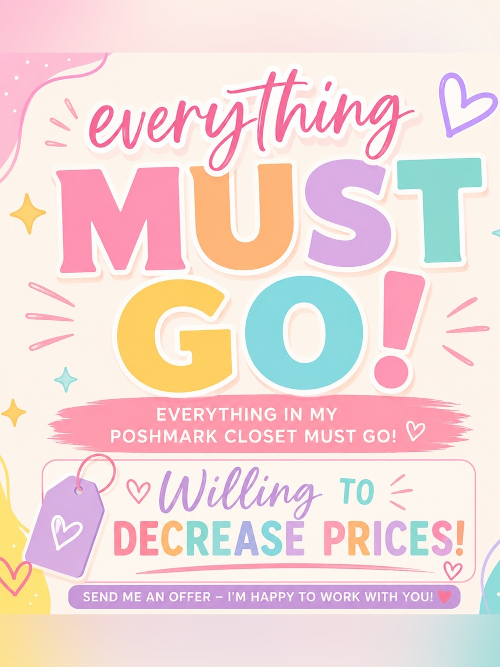 ✨EVERYTHING MUST GO✨
